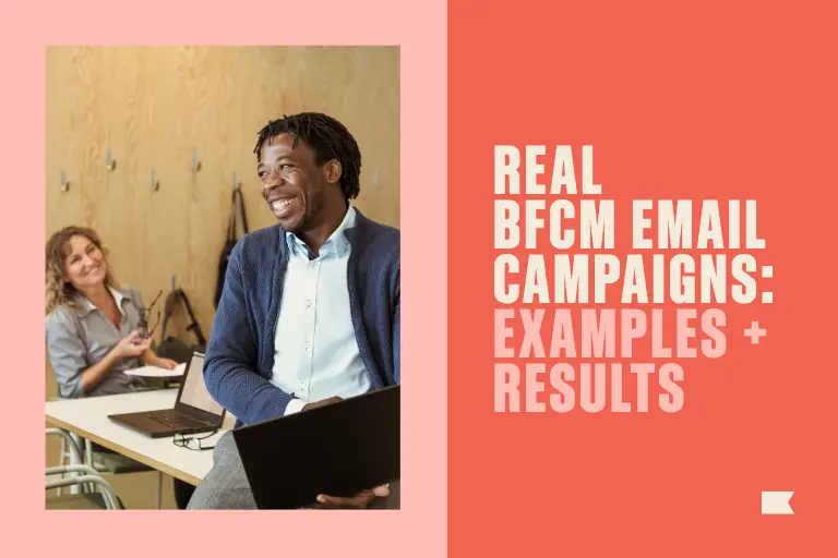 In lighter capital letters on a salmon background, copy stretching over the right side of the image reads, "real BFCM email campaigns: examples + results." The left side of the image features a man holding a laptop in a conference room, laughing.